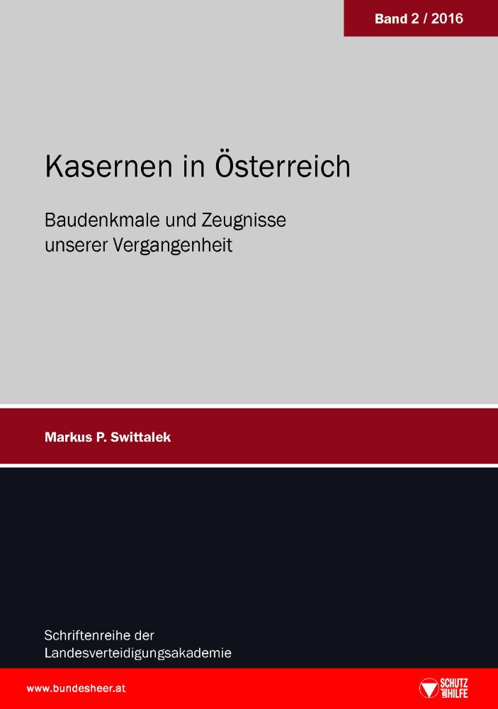 Kasernen in Österreich (2016)
